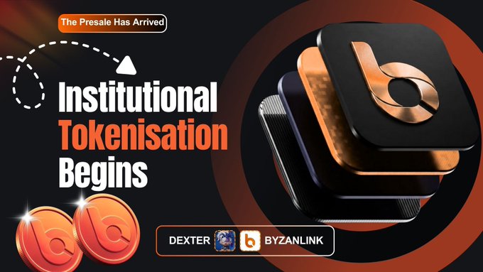 The image is a promotional graphic for the Byzanlink ($BYZAN) presale launch, featuring a stylized metallic "b" logo and orange coin design, with text reading "The Presale Has Arrived" and "Institutional Tokenisation Begins," alongside branding for "DEXTER" and "BYZANLINK." It visually reinforces the post's announcement of Byzanlink's institutional tokenisation-focused presale debut on the Gems Launchpad.