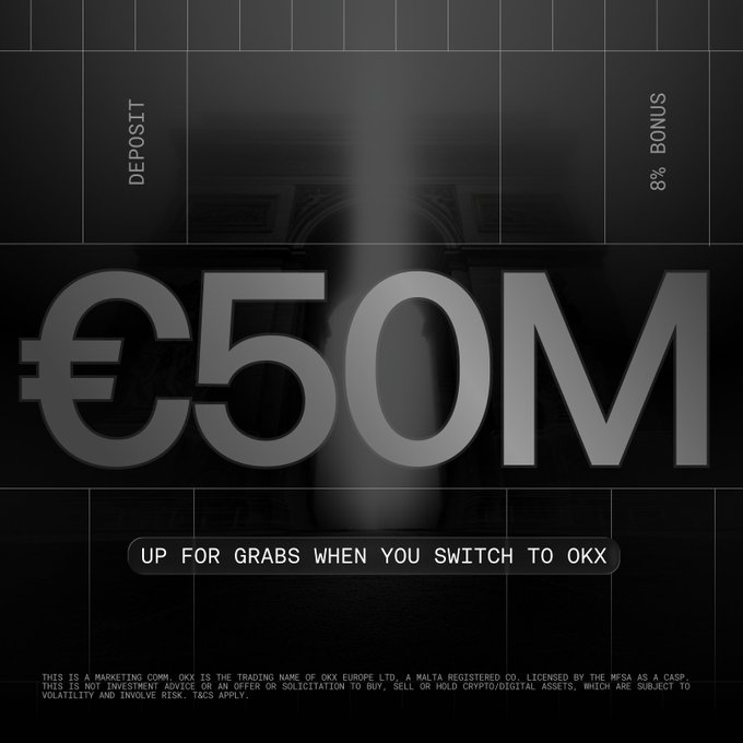 A dark promotional graphic for OKX cryptocurrency exchange advertises '€50M UP FOR GRABS WHEN YOU SWITCH TO OKX' with 'DEPOSIT' and '8% BONUS' labels and regulatory disclaimer text at the bottom.