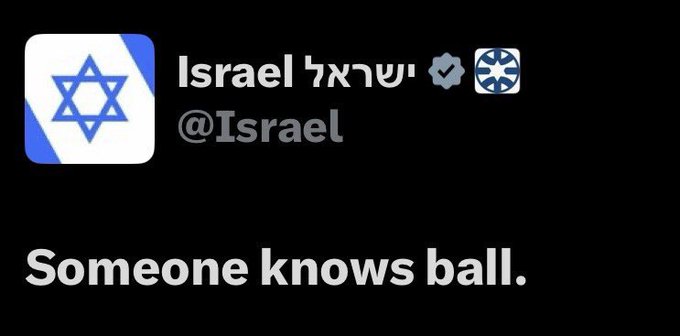 A tweet from the official Israel account (@Israel) reading 'Someone knows ball.' alongside the Israeli flag and Star of David emblem.
