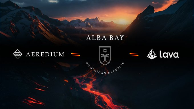 The image features a dramatic volcanic landscape with flowing lava set against a mountainous backdrop at sunset, overlaid with logos for "AEREDIUM," "ALBA BAY," "lava," and a "Dominican Republic" emblem. It visually represents the post's announcement of Aeredium joining Lava's Tokenization Sandbox to bridge the gap in real estate tokenization experiences.