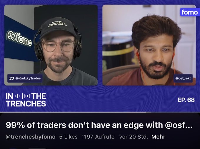 Screenshot of a Fomo podcast episode titled "In The Trenches Ep. 68" featuring hosts @KrutzkyTrades and @osf_rekt discussing how "99% of traders don't have an edge."