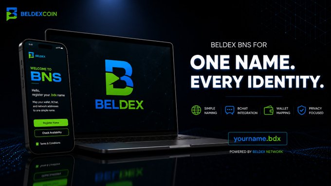 A promotional graphic for BELDEX BNS (Blockchain Name Service) with tagline 'ONE NAME. EVERY IDENTITY.' shown on a phone and laptop display, with features including Simple Naming, XChat Integration, Wallet Mapping, and Privacy Focused.