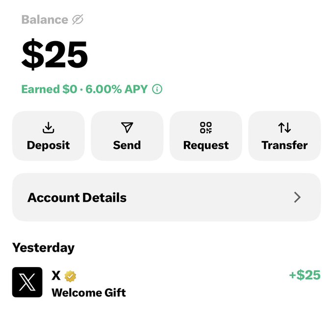 A Cash App balance screen shows $25 earned with a 6.00% APY, along with a transaction entry from X reading "Welcome Gift" for +$25, confirming the promotional reward referenced in the post.