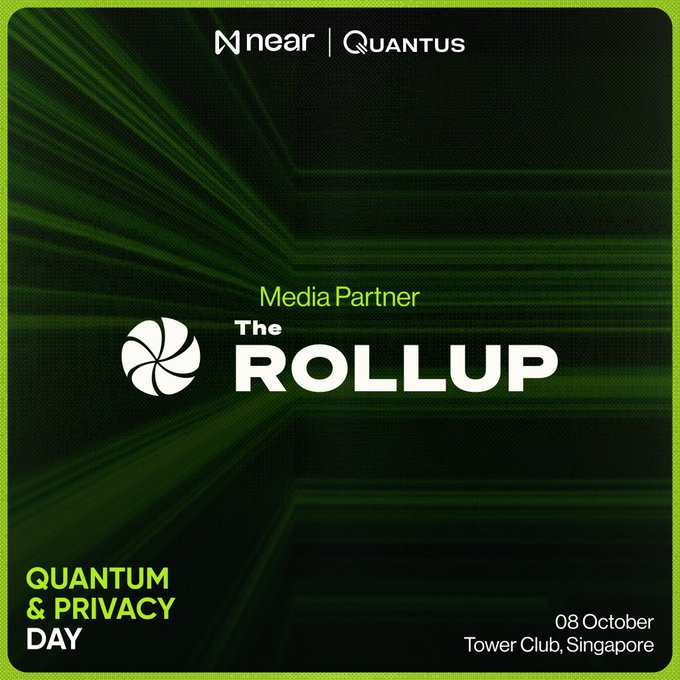 A promotional graphic for 'Quantum & Privacy Day' at Tower Club, Singapore on 08 October, featuring logos for NEAR, Quantus, and The Rollup as media partner.