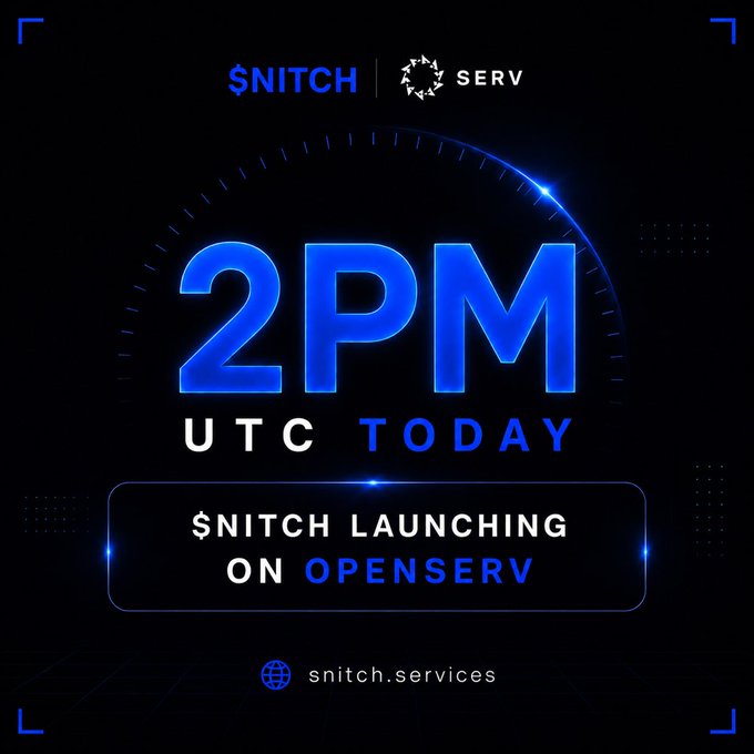 A sleek dark-themed promotional graphic announces "$NITCH LAUNCHING ON OPENSERV" at "2PM UTC TODAY," featuring the $NITCH and SERV logos at the top and the website "snitch.services" at the bottom. The futuristic blue neon design, styled like a digital countdown, visually reinforces the post's message that this $SNITCH token scanner launch on Base is worth paying attention to, highlighting its real-time token analysis features like holder concentration checks, LP lock verification, and insider bundle detection.