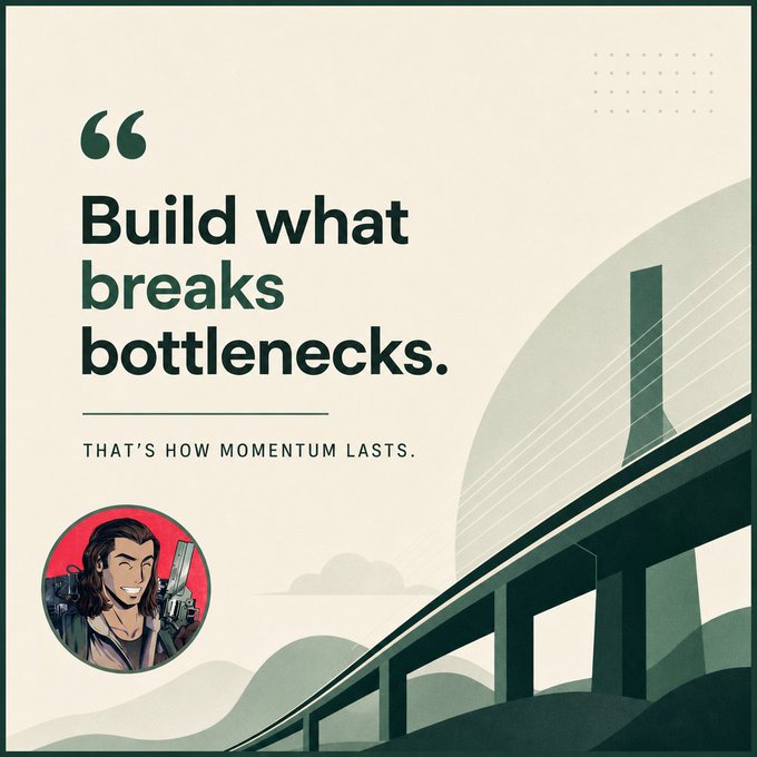 An inspirational quote graphic reading 'Build what breaks bottlenecks. THAT'S HOW MOMENTUM LASTS.' with a stylized bridge illustration and a circular avatar of a man holding a gun.