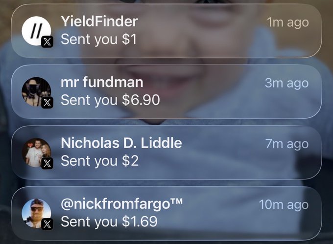 A screenshot displays a notification feed showing four monetary transactions received from "YieldFinder" ($1), "mr fundman" ($6.90), "Nicholas D. Liddle" ($2), and "@nickfromfargo™" ($1.69), with timestamps ranging from 1 to 10 minutes ago. The image visually documents the recent tips or payments acknowledged in the accompanying post thanking those four users.