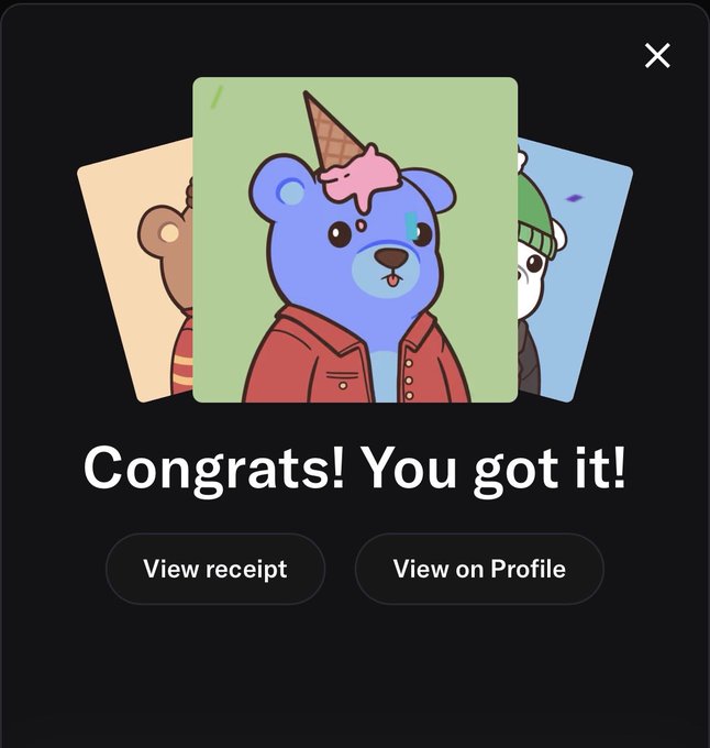 A notification screen displaying three cartoon bear NFTs with the text 'Congrats! You got it!' along with 'View receipt' and 'View on Profile' buttons.