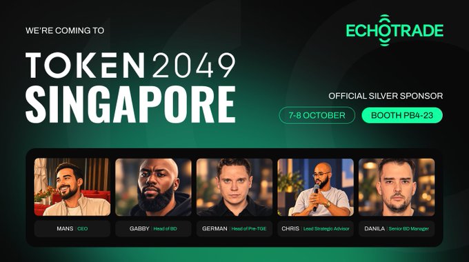 A promotional banner announces 'WE'RE COMING TO TOKEN2049 SINGAPORE' as 'ECHOTRADE' an 'OFFICIAL SILVER SPONSOR' on '7-8 OCTOBER' at 'BOOTH PB4-23', featuring headshots of team members Mansi, Gabby, German, Chris, and Danila.