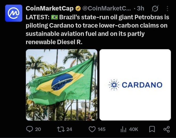 A CoinMarketCap tweet stating 'Brazil's state-run oil giant Petrobras is piloting Cardano to trace lower-carbon claims on sustainable aviation fuel and on its partly renewable Diesel R,' accompanied by images of the Brazilian flag and the Cardano logo.
