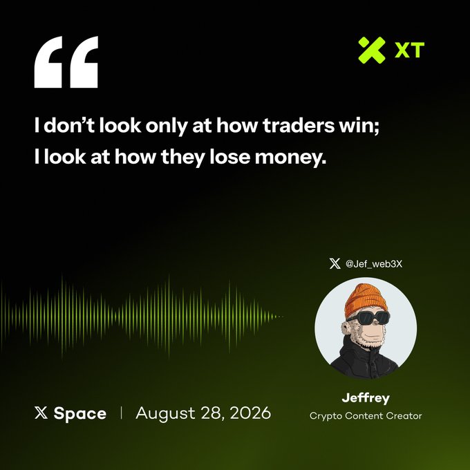 A promotional graphic from an X Space event on August 28, 2026, featuring Jeffrey (@Jef_web3X), a Crypto Content Creator. The image displays his quote: "I don't look only at how traders win; I look at how they lose money," alongside a green audio visualizer and a cartoon avatar of a figure in an orange beanie and sunglasses.