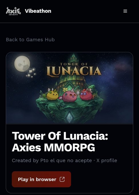 A mobile screenshot of the Axie Infinity Vibeadthon platform displaying the game 'Tower Of Lunacia: Axies MMORPG' with a 'Play in browser' button.