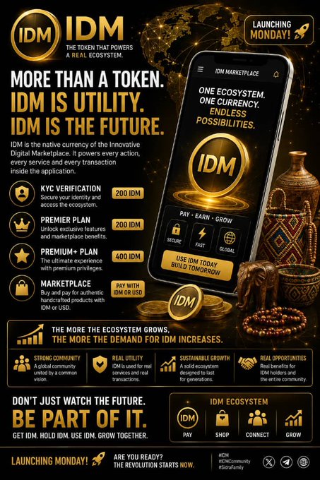A promotional flyer for 'IDM' cryptocurrency token launching Monday, advertising it as 'more than a token' with KYC verification, premium plans, and marketplace features using IDM or USD.