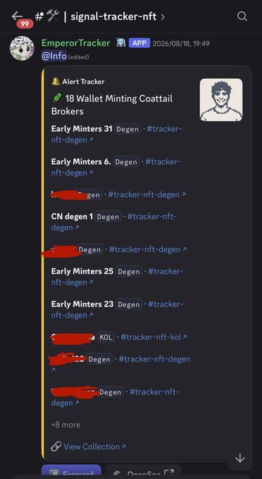 A post in the "signal-tracker-nft" channel by EmperorTracker (@Info) shared on 2026/08/18, titled "Alert Tracker - 18 Wallet Minting Coattail Brokers," listing Early Minters across Degen and KOL collections with tracker links (e.g., "Early Minters 31 Degen," "Early Minters 25 Degen," and "+8 more"). This aligns with the caption by showcasing a tool that helps users easily identify onchain "coattail" traders to follow for potential gains.