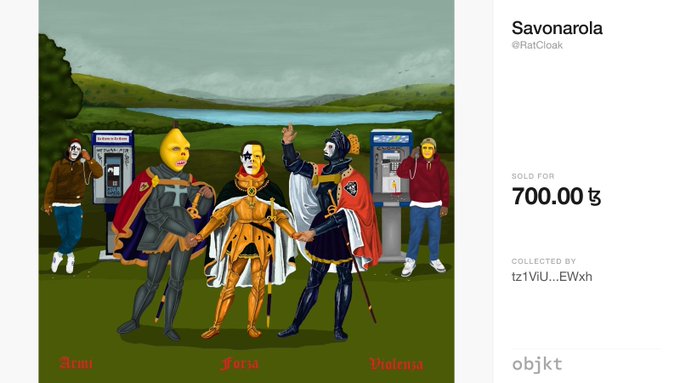 An NFT titled "Savonarola" by @RatCloak features a surreal digital artwork depicting three figures with lemon and other distinctive heads in historical costumes labeled "Acci," "furia," and "Violenza" beside ATM machines in a pastoral landscape. The piece was sold on @objktcom for 700.00 ꜩ to collector tz1ViU...EWxh.