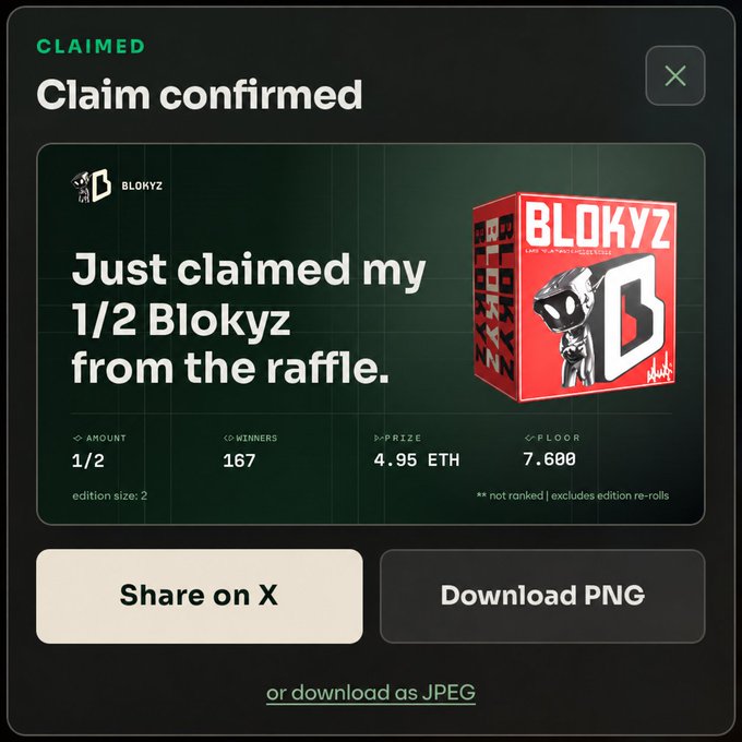 The image shows a "Claim confirmed" notification from a Blokyz raffle, indicating the user successfully claimed 1/2 edition (size: 2) at a floor price of 7.600 ETH, with 167 total winners and a prize value of 4.95 ETH. It directly supports the accompanying post by visually confirming the user "won half a @OriginalBlokyz" through the official claim receipt.