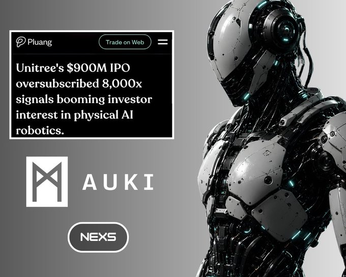 A promotional graphic featuring a humanoid robot alongside text about Unitree's $900M IPO being oversubscribed 8,000x, with logos for AUKI and NEXS displayed.