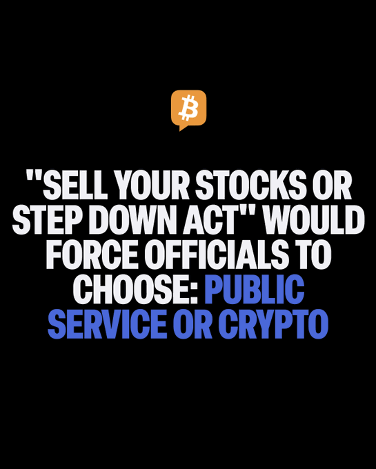 A graphic with a black background features an orange speech bubble containing the Bitcoin logo at the top, followed by bold white and blue text reading: "SELL YOUR STOCKS OR STEP DOWN ACT" WOULD FORCE OFFICIALS TO CHOOSE: PUBLIC SERVICE OR CRYPTO. The image visually highlights the bill's proposed ban on officials owning stocks and digital assets, aligning with the post about Rep. Eugene Vindman's new legislation.