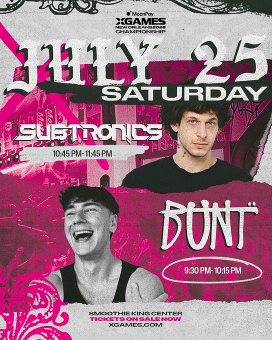 This poster promotes the X Games League Championship in New Orleans on July 25th, featuring performances by Bunt at 9:30 PM and Subtronics at 10:45 PM. The image visually represents the high-energy electronic music acts headlining the event.