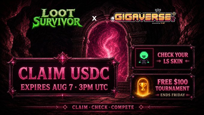 A promotional banner for Loot Survivor x Gigaverse featuring a pink magical portal, advertising a USDC claim expiring August 7 at 3PM UTC, an LS skin check, and a $100 free tournament ending Friday.