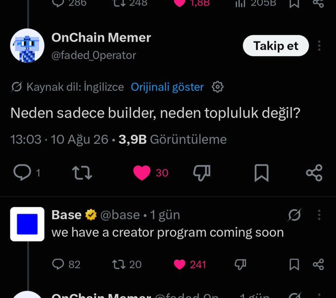 A screenshot of X (formerly Twitter) showing an OnChain Memer post in Turkish ('Neden sadece builder, neden topluluk değil?') with 3.9B views, and a Base post stating 'we have a creator program coming soon'.