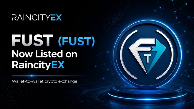 A promotional graphic announcing 'FUST (FUST) Now Listed on RaincityEX,' a wallet-to-wallet crypto exchange, featuring a glowing FUST coin logo on a dark blue background.