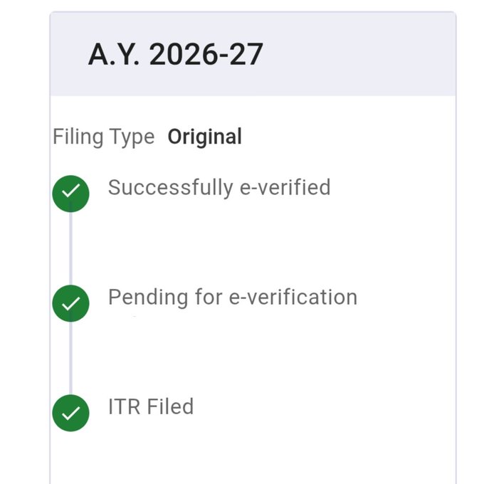The image shows an Income Tax Department acknowledgment for A.Y. 2026-27 with Filing Type "Original," displaying a three-step status timeline: ITR Filed, Pending for e-verification, and Successfully e-verified, all marked with green checkmarks. This corresponds to the post about successfully filing income tax returns for FY 2025-26 (assessed in A.Y. 2026-27), confirming that the user's ITR has been submitted and fully e-verified before the July 31 deadline.