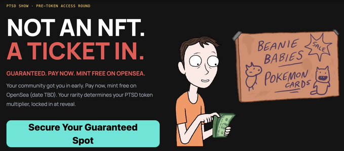 A promotional banner stating "NOT AN NFT. A TICKET IN." for a PTSD Show pre-token access round, featuring a cartoon man holding cash next to a "BEANIE BABIES POKEMON CARDS SALE" sign.