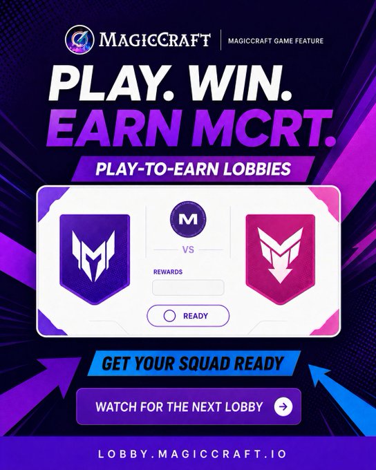 A promotional graphic for MagicCraft reading 'PLAY. WIN. EARN MCRT. PLAY-TO-EARN LOBBIES' with two team shields, a 'GET YOUR SQUAD READY' button, and 'WATCH FOR THE NEXT LOBBY' link to lobby.magiccraft.io.