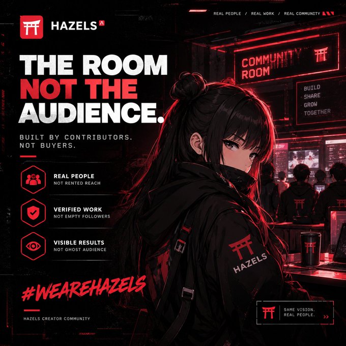 A digital advertisement for "HAZELS" creator community featuring an anime-style illustration of a character in a dark, red-lit "COMMUNITY ROOM," with text reading "THE ROOM NOT THE AUDIENCE." and "#WEAREHAZELS".