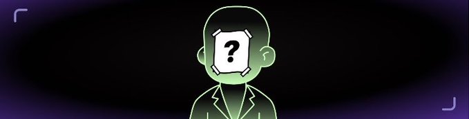 Dark graphic showing a green silhouette of a person in a suit with a white square containing a black question mark covering their face, framed by purple corners.