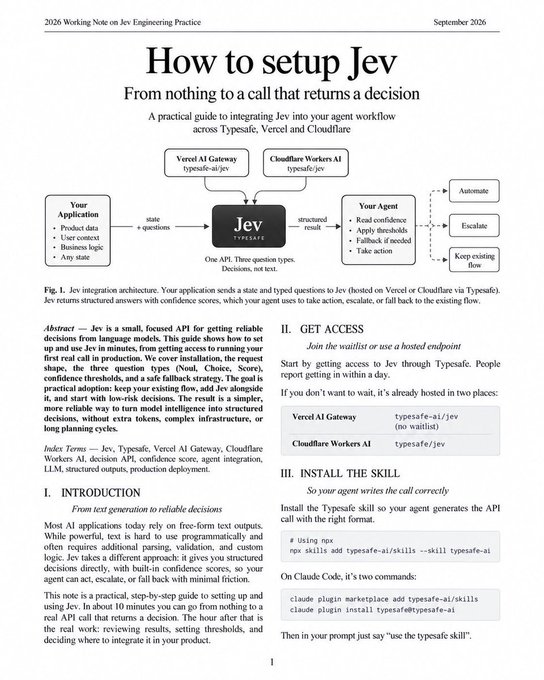 This image displays the title page of a 2026 working note titled "How to setup Jev," subtitled "From nothing to a call that returns a decision," which is a practical guide to integrating Jev (an AI decision-making API hosted on Vercel or Cloudflare via Typesafe) with Typesafe, Vercel, and Cloudflare. The page features an architecture diagram (Fig. 1) showing the flow from "Your Application" through the Jev API to "Your Agent," illustrating how structured answers with three question types (Noun, Choice, Scores) enable reliable decision-making, escalation, and fallback in agent workflows—directly supporting the post's premise about building AI agents that offload decision logic rather than calling frontier models for every choice.