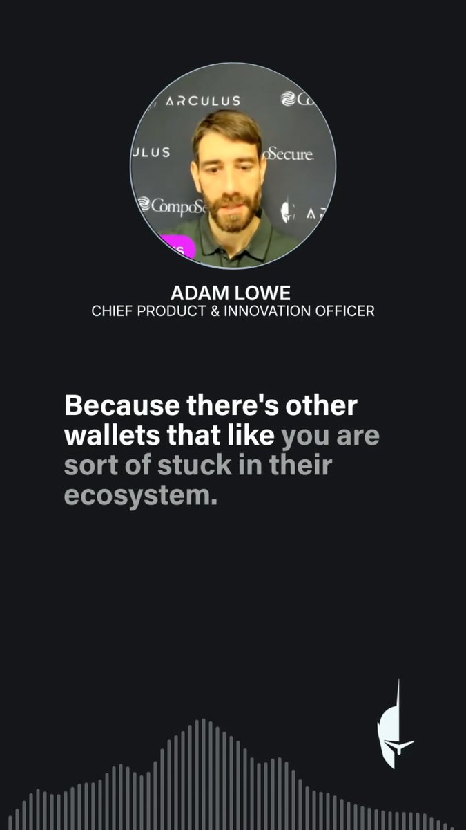 Adam Lowe, Chief Product & Innovation Officer at Arculus, is featured above the quote "Because there's other wallets that like you are sort of stuck in their ecosystem," supporting the post's message about cryptocurrency self-custody and the freedom to move assets between wallets.