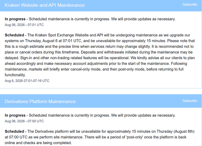 A status update page for Kraken announces scheduled website, API, and Derivatives Platform maintenance on Aug 6, 2026 at 07:01 UTC.