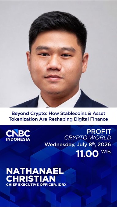 A professional portrait of Nathanael Christian, CEO of IDRX, featured on a CNBC Indonesia promotional graphic for the "Profit Crypto World" segment airing Wednesday, July 8th, 2026 at 11.00 WIB, titled "Beyond Crypto: How Stablecoins & Asset Tokenization Are Reshaping Digital Finance." The image ties to the announcement by highlighting Christian's upcoming appearance to discuss how the Rupiah stablecoin $IDRX is powering Indonesia's tokenized economy.