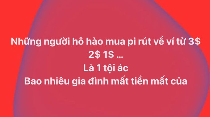 A red graphic with a pink gradient overlay containing Vietnamese text that reads 'Những người hồ hảo mua pi rút về ví từ 3$ 2$ 1$... Là 1 tội ác Bao nhiêu gia đình mất tiền mất của'.