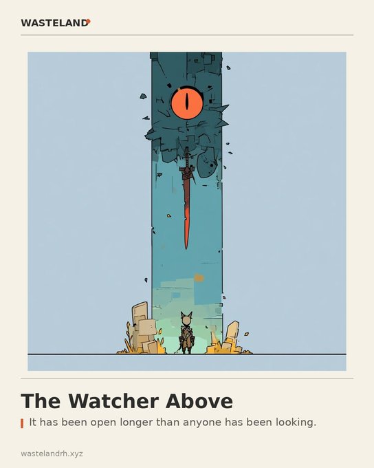 A stylized illustration from WASTELAND titled 'The Watcher Above' showing a small horned character standing before a towering pillar beneath a giant red eye, with the caption: 'It has been open longer than anyone has been looking.'
