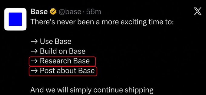 A screenshot of a tweet from Base (@base) that reads 'There's never been a more exciting time to: Use Base, Build on Base, Research Base, Post about Base. And we will simply continue shipping', with 'Research Base' and 'Post about Base' highlighted in red boxes.