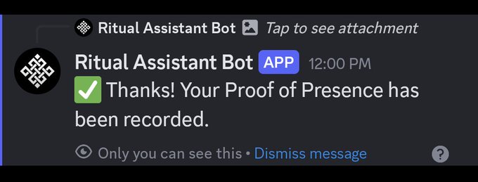 A Discord message from "Ritual Assistant Bot" reading "Thanks! Your Proof of Presence has been recorded."