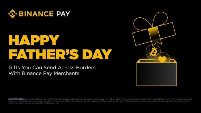 The image features a banner that reads "Happy Father's Day" with a gold bow, which is placed over an open gift box containing a Bitcoin. The text below the image provides information about Binance Pay and how users can send across borders using Bitcoin.