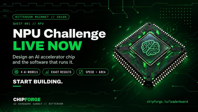 An advertisement for the Bittensor Mainnet SN108 NPU Quest Challenge on ChipForge, encouraging participants to design an AI accelerator chip and software.