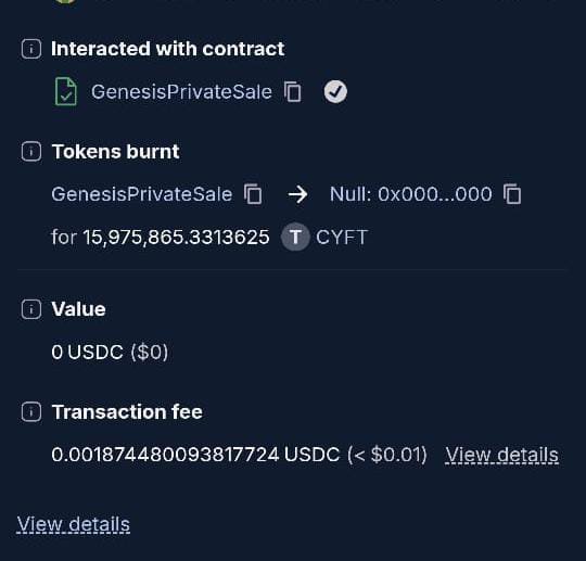 A screenshot of a cryptocurrency transaction showing 'Interacted with contract GenesisPrivateSale' with 'Tokens burnt' of 15,975,865.3313625 CYFT tokens, a transaction fee of 0.001874480093817724 USDC.