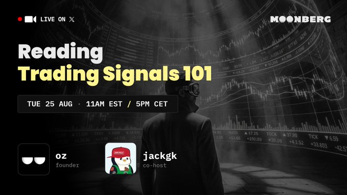 A promotional graphic for a Moonberg livestream titled "Reading Trading Signals 101," scheduled for Tuesday, August 25 at 11AM EST / 5PM CET, featuring founder Oz and co-host JackGK. The image, which mirrors the post's focus on learning the fundamentals of trading signals, features a silhouetted figure standing before large screens displaying financial charts and ticker data against a dark background.