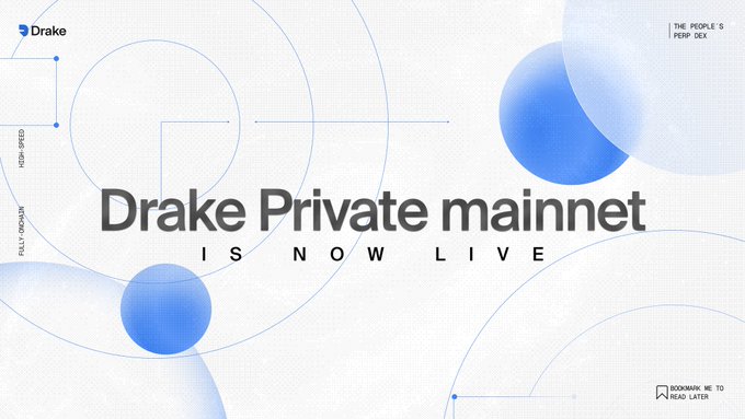 A promotional graphic announcing that the 'Drake Private mainnet' is now live, featuring a blue geometric design and 'THE PEOPLE'S PERP DEX' text.
