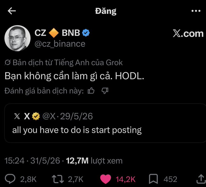 The image displays a computer screen with a post made by someone, which appears to be in French. The post includes text written on a chat window that reads, "Ngày 31/5 CZ nói bạn không cần là mì gì cả hôdL là đị sàn cả vì tiên của bạn để trên sàn chúc. xHODL all you have to do is start posting." The post seems to be a conversation or interaction related to Bitcoin or cryptocurrency, as indicated by the use of a hashtag and a post asking for help on how to initiate it.
