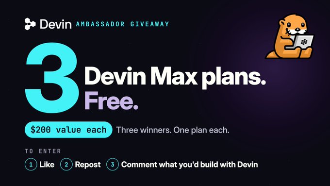 A promotional graphic for a 'Devin AMBASSADOR GIVEAWAY' offering '3 Devin Max plans Free' valued at $200 each, with entry instructions to Like, Repost, and Comment what you'd build with Devin.