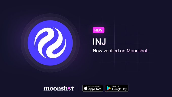 A promotional graphic featuring the Injective (INJ) logo on a dark blue background, with text announcing "INJ - Now verified on Moonshot." alongside App Store and Google Play download buttons for the Moonshot app.