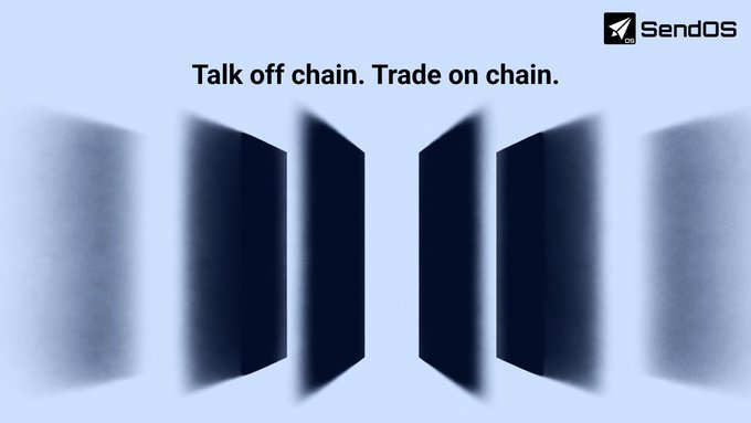 A minimalist graphic with the text 'Talk off chain. Trade on chain.' and the 'SendOS' logo in the top right, featuring abstract dark vertical panels against a light blue background.