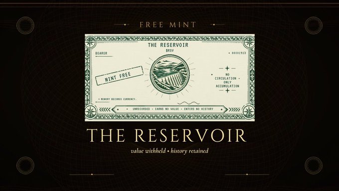 A vintage-style "FREE MINT" certificate for "The Reservoir" NFT collection, designed like a bearer note with "MINT FREE" stamped on it, noting "No Circulation - Only Accumulation," "Memory Retaining Currency," and "Value withheld - history retained," matching the announcement of a free mint collaboration with 4,444 supply via subscriber raffle.