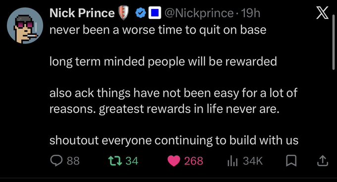Tweet from Nick Prince (@Nickprince) reading "never been a worse time to quit on base" with 88 replies, 34 retweets, 268 likes, and 34K views.